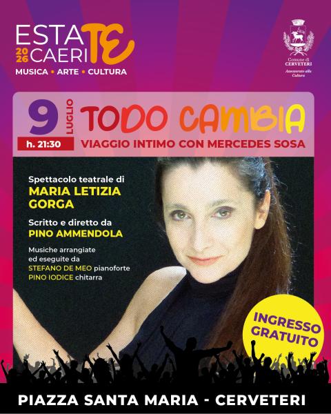 Locandina Todo Cambia 9 luglio